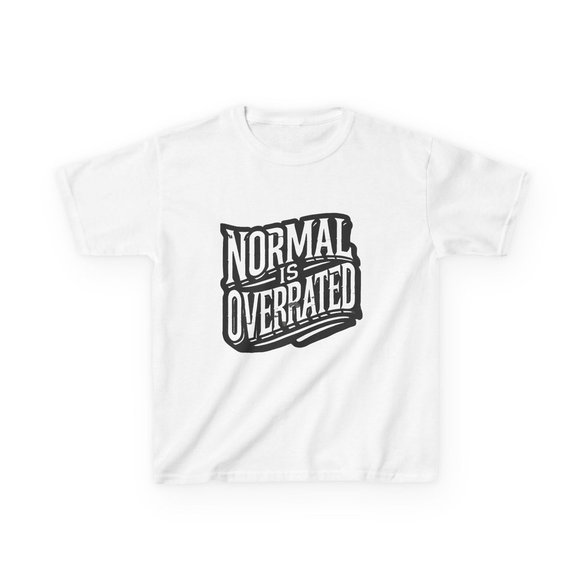 Normal Is Overrated Youth