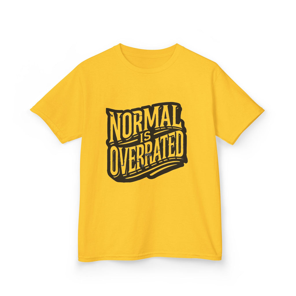 Normal Is Overrated Youth