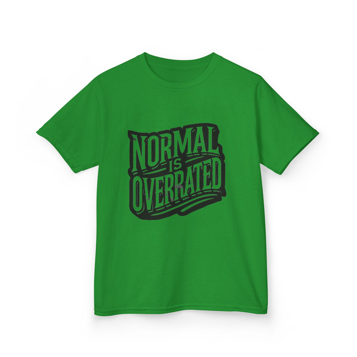 Normal Is Overrated Youth