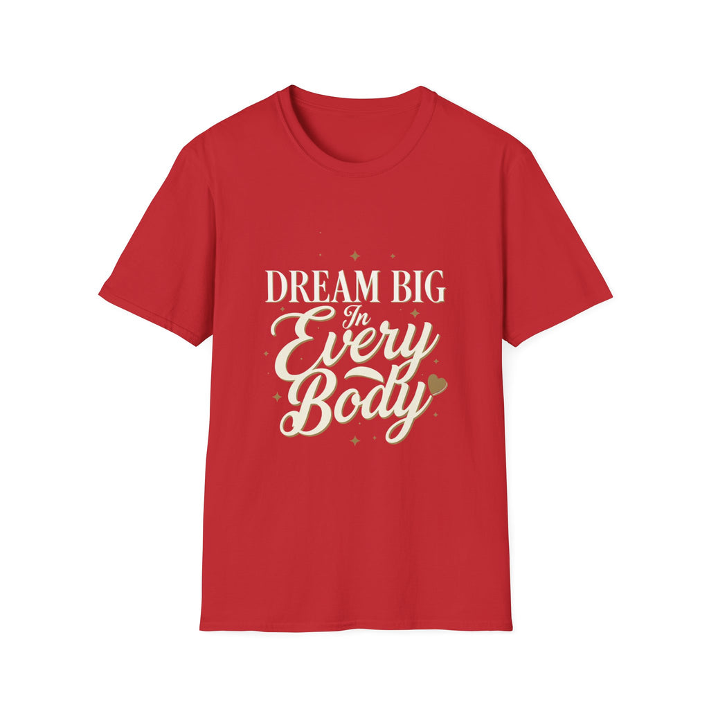 Dream Big In Every Body Adult