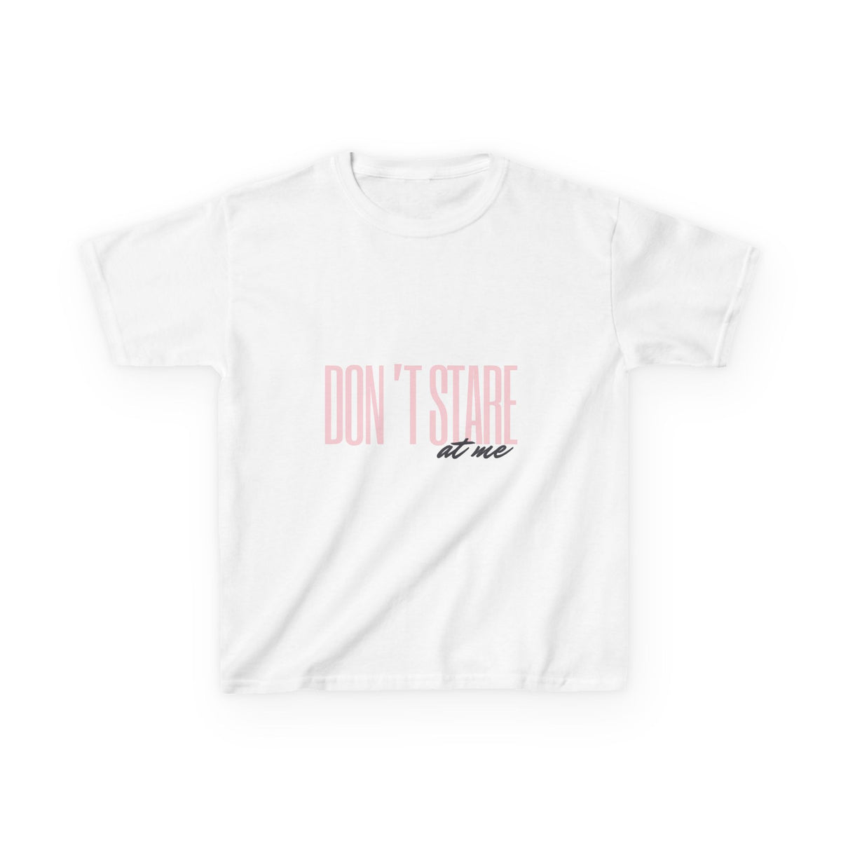 Don't Stare At Me Pink Text