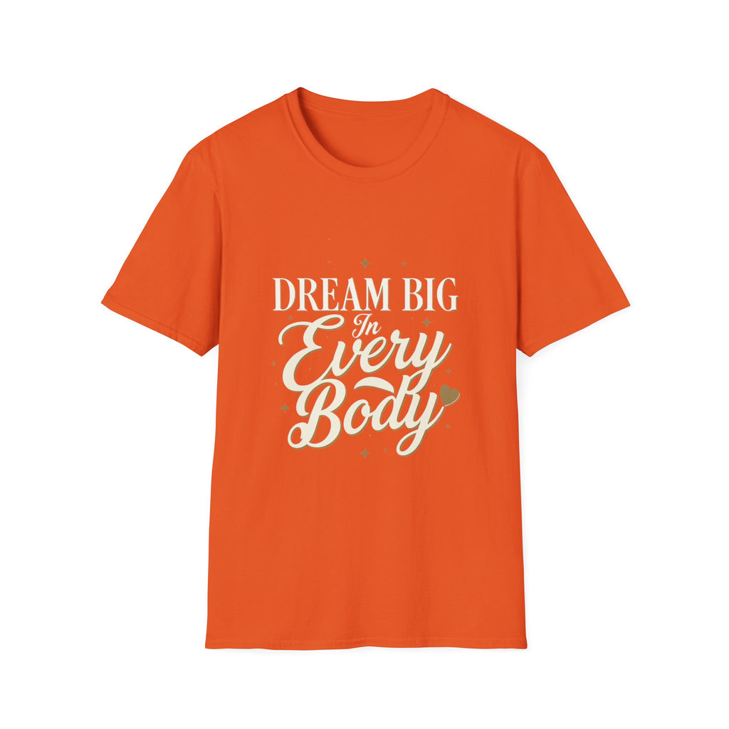 Dream Big In Every Body Adult