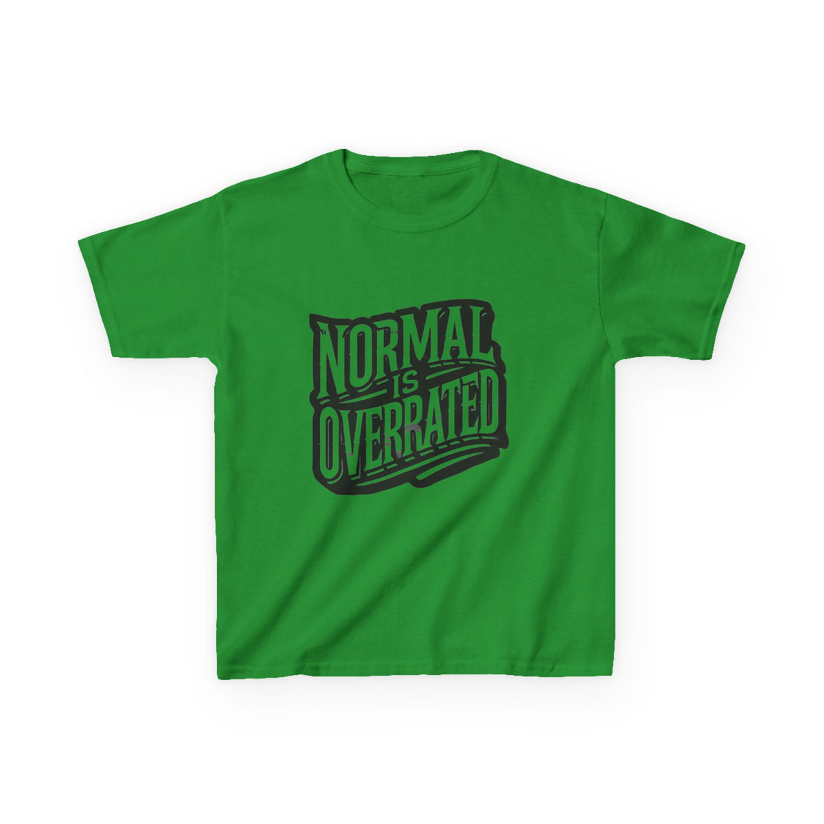 Normal Is Overrated Youth