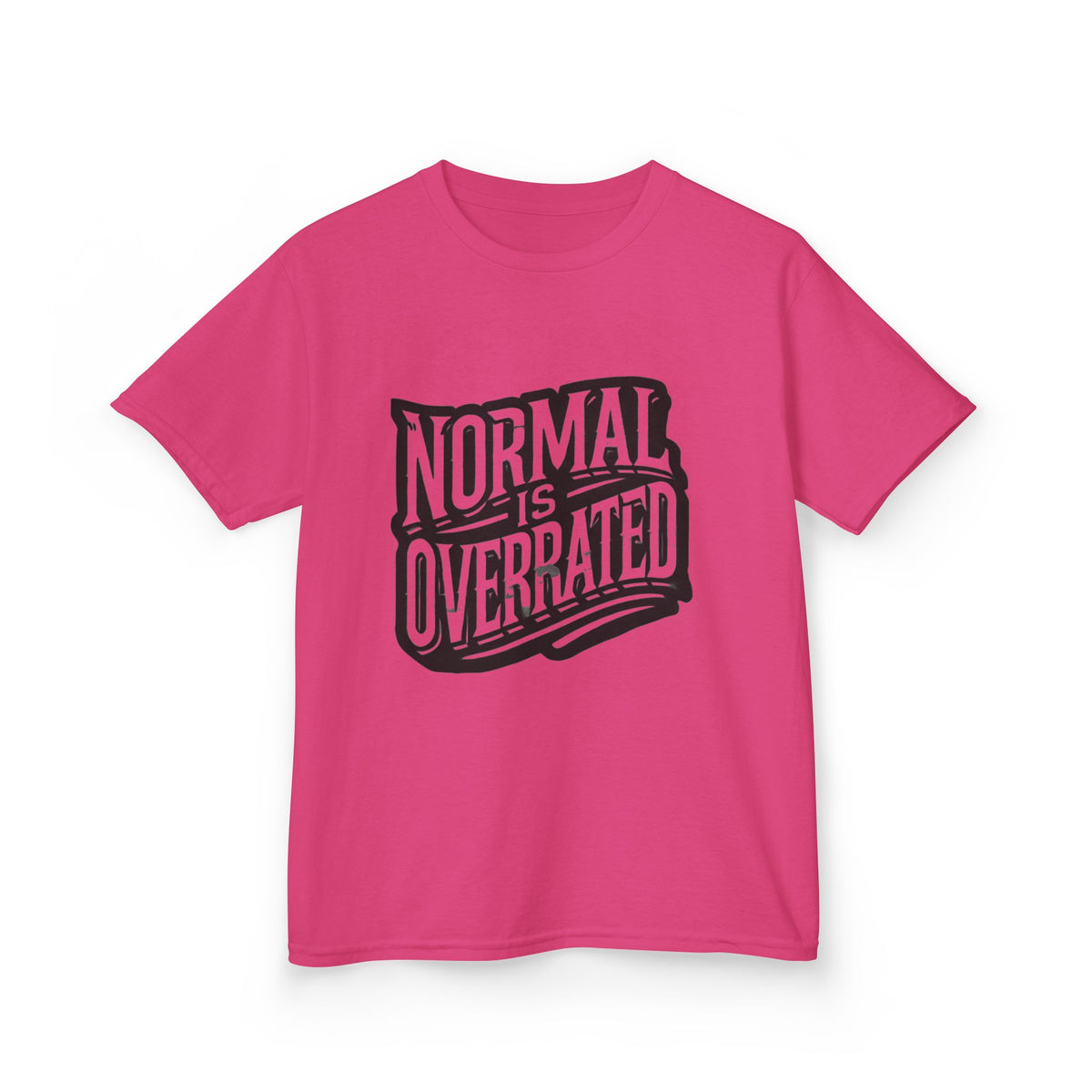 Normal Is Overrated Youth