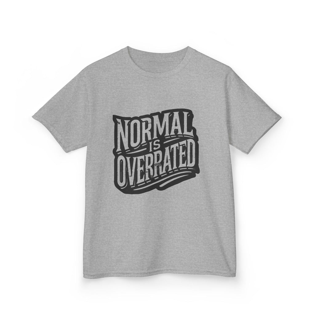 Normal Is Overrated Youth