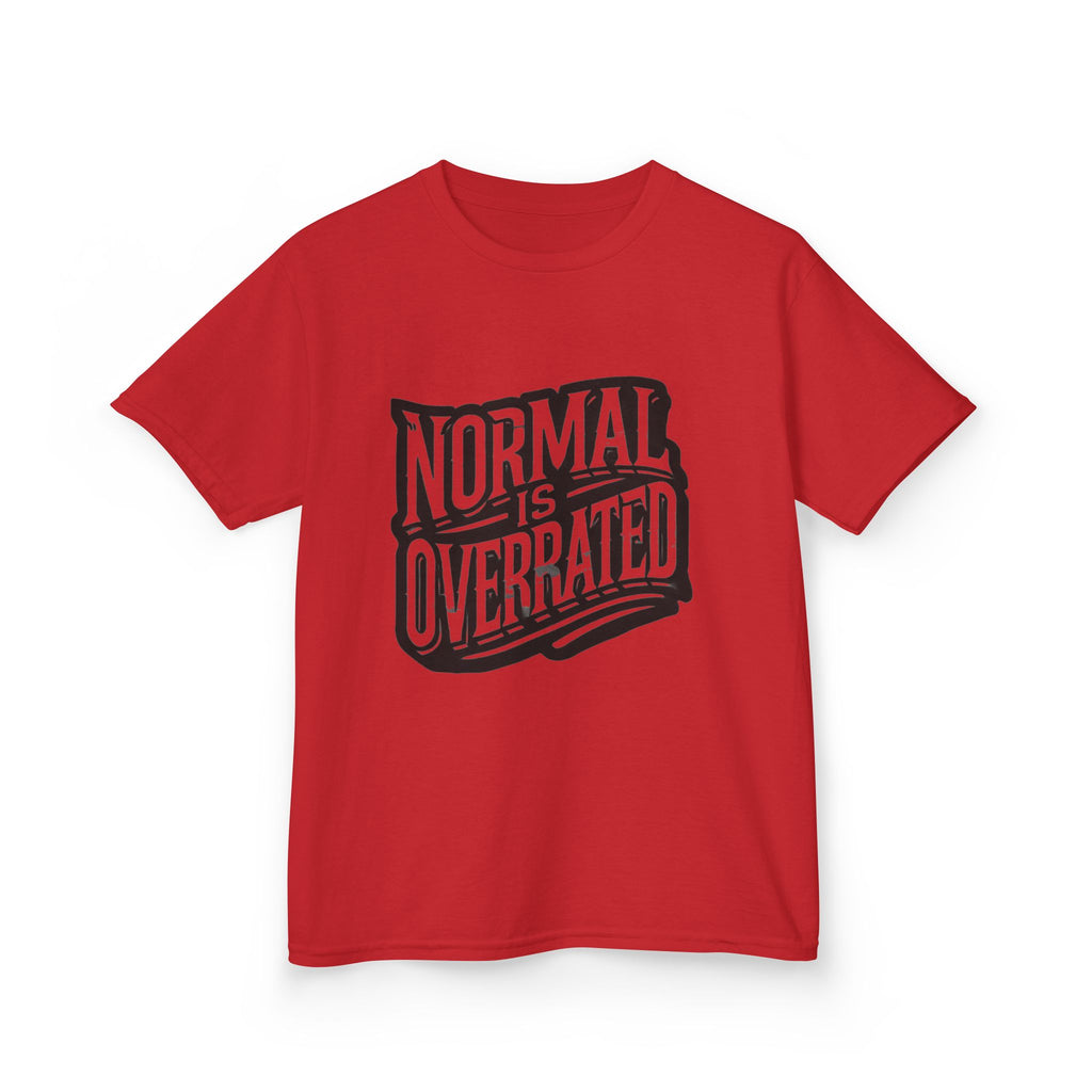 Normal Is Overrated Youth