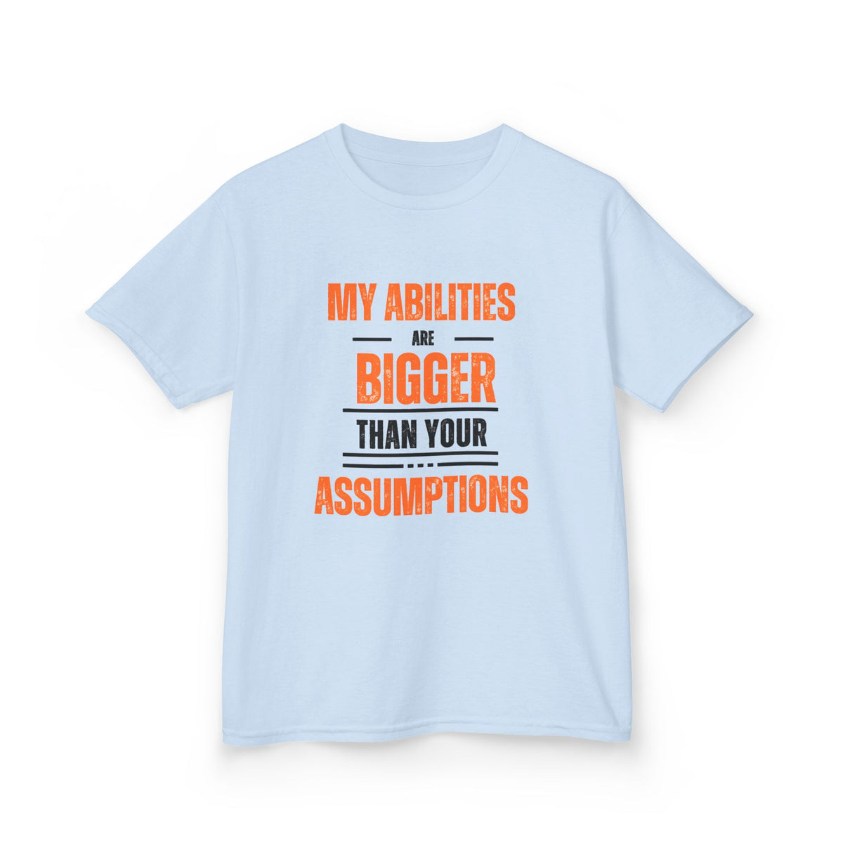 My Abilities Are Bigger... Youth