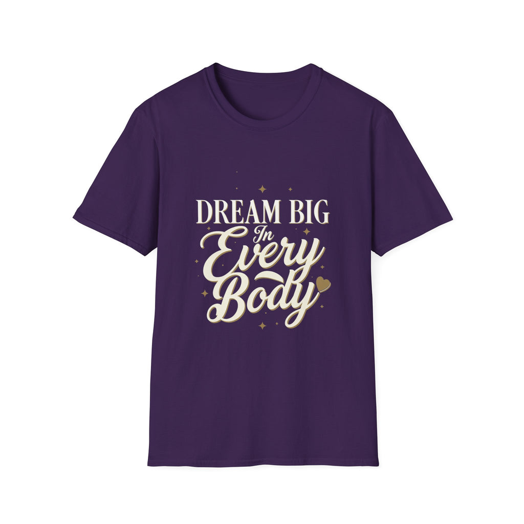 Dream Big In Every Body Adult