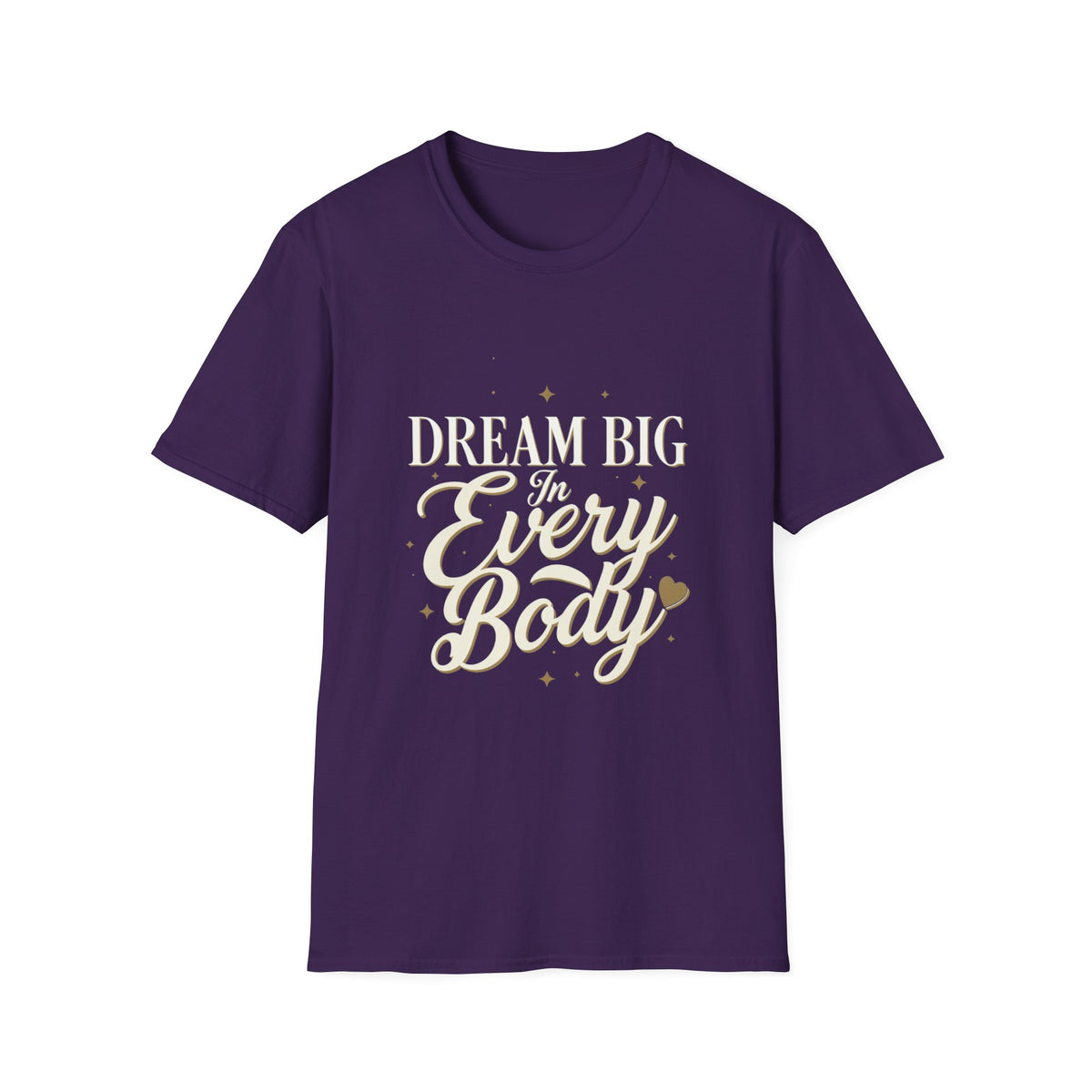 Dream Big In Every Body Adult