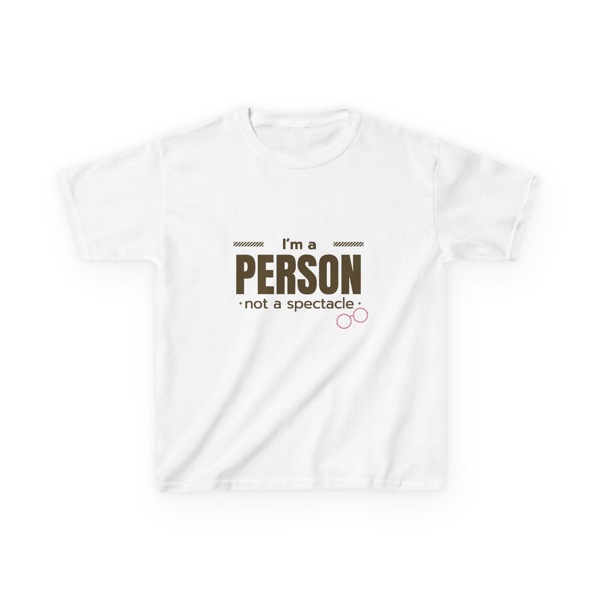 I'm A Person Not A Spectacle Youth
