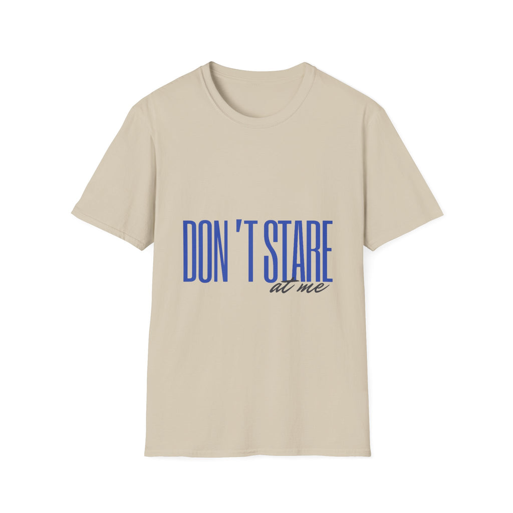 Don't Stare At Me Blue Text Adult