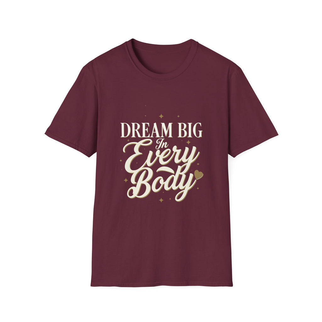 Dream Big In Every Body Adult
