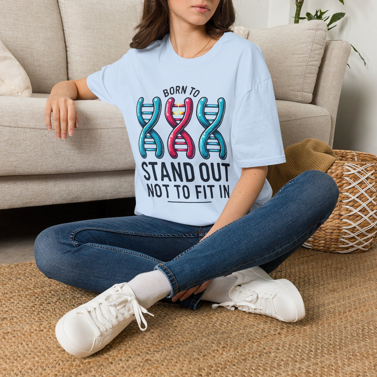 Born To Stand Out... Adult