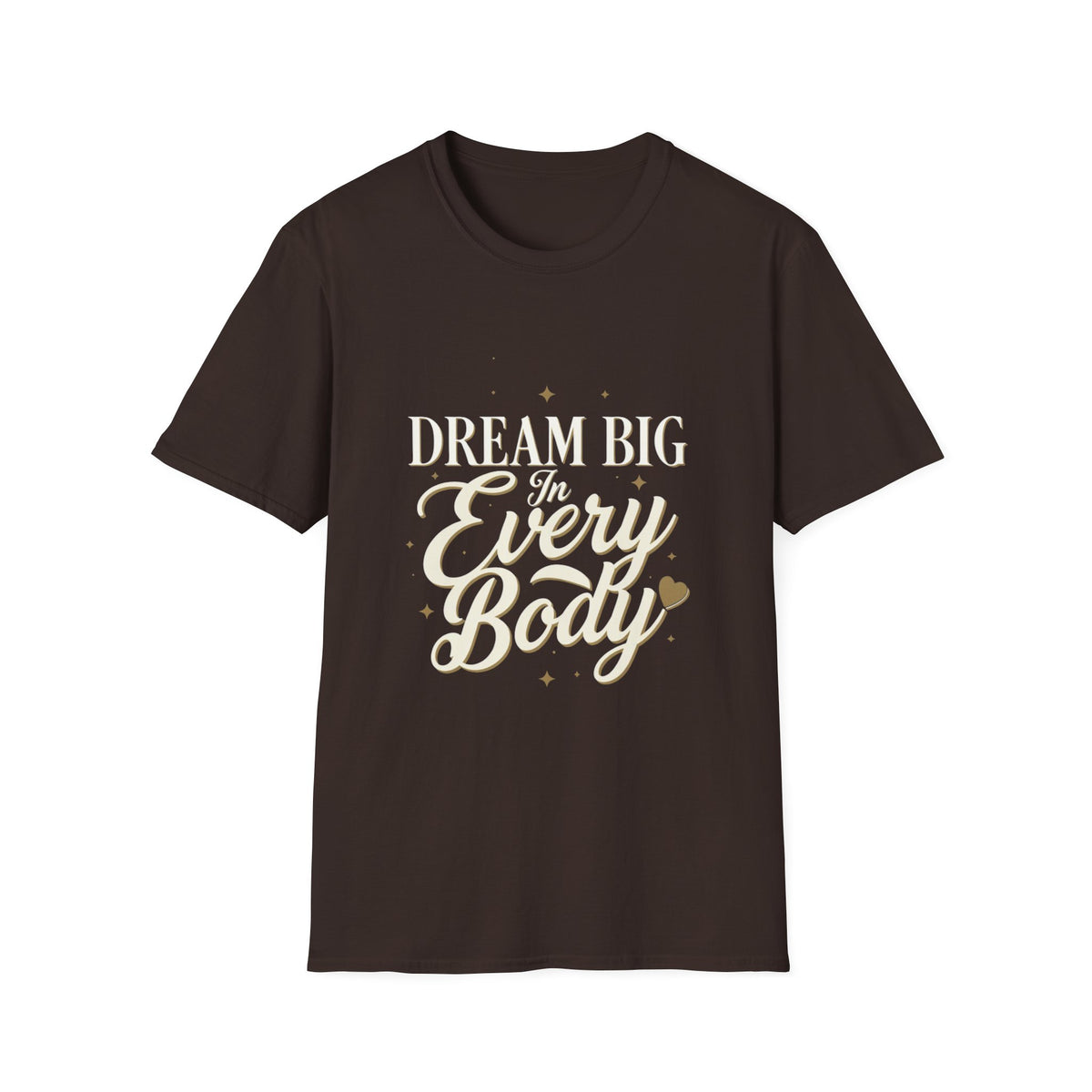 Dream Big In Every Body Adult