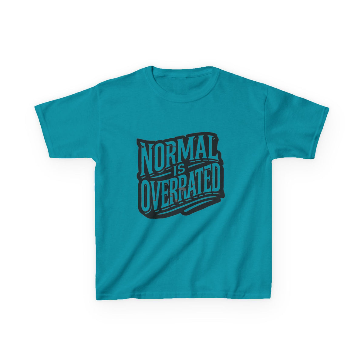 Normal Is Overrated Youth