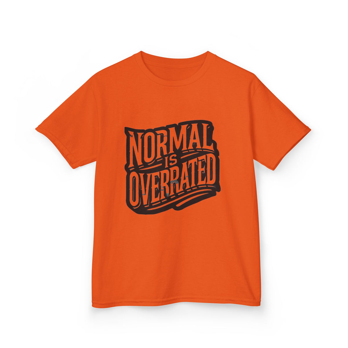 Normal Is Overrated Youth