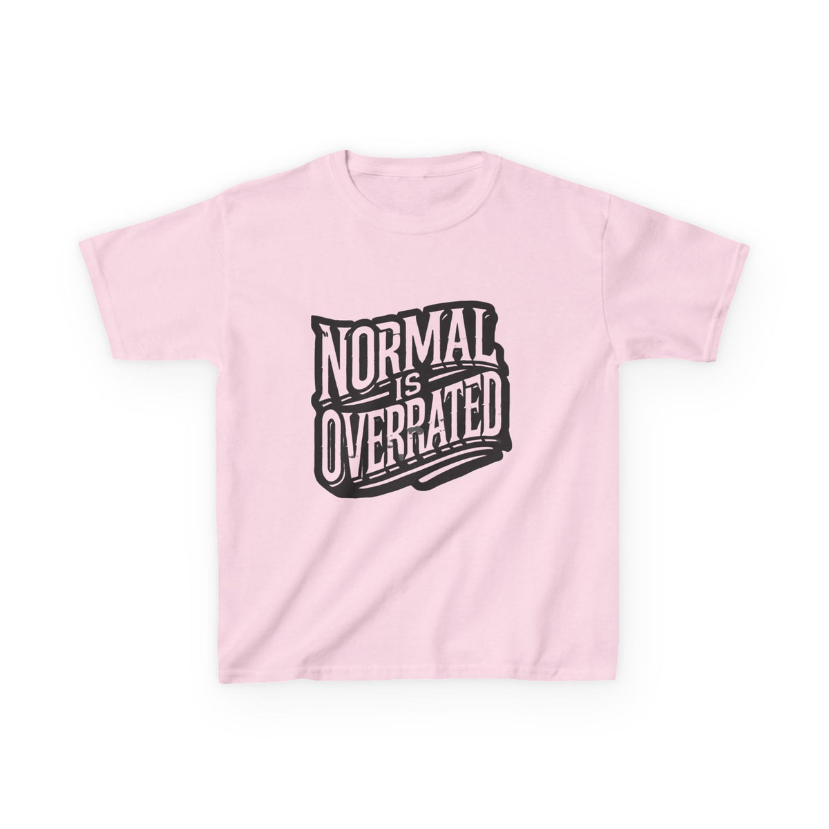 Normal Is Overrated Youth