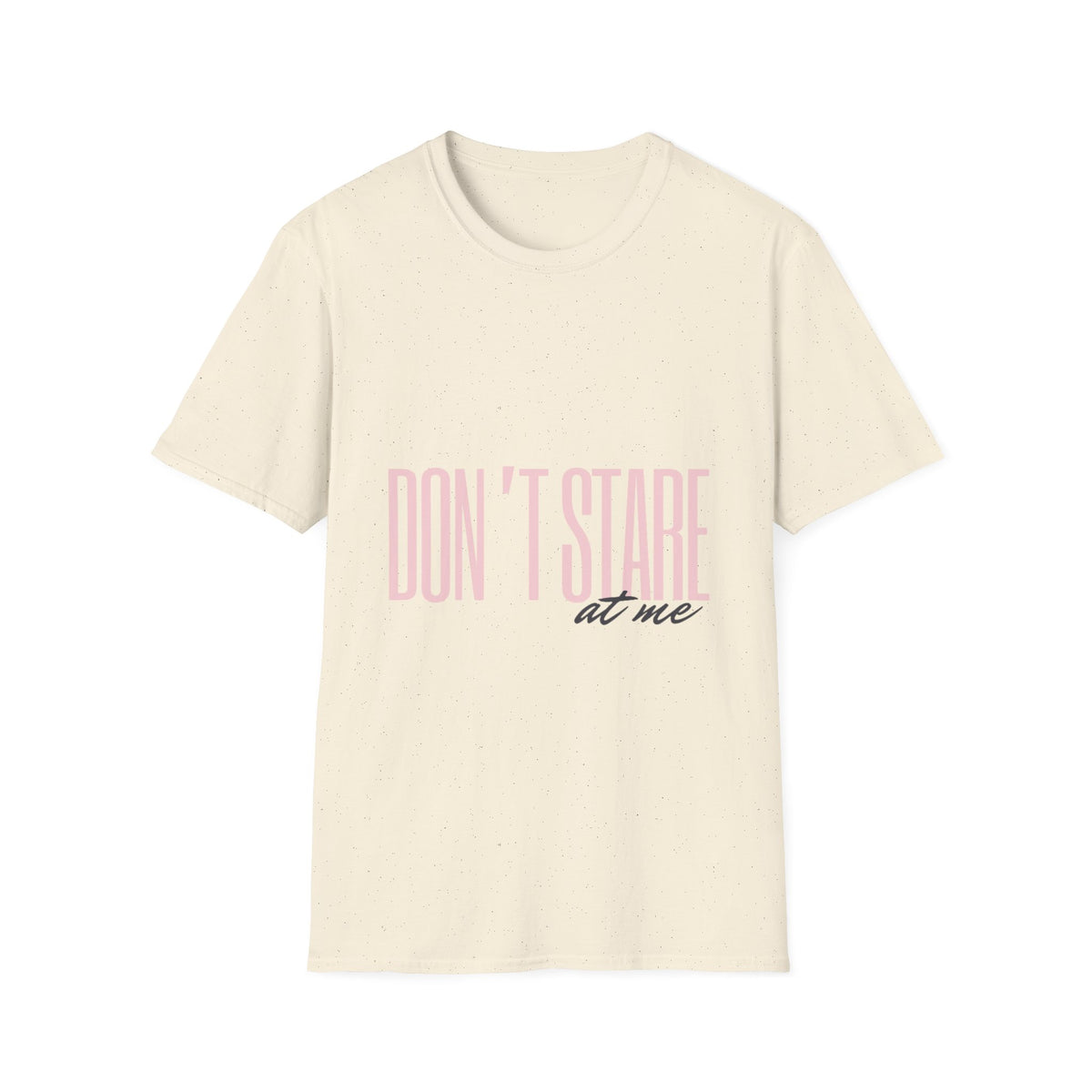 Don't Stare At Me Pink Text Adult