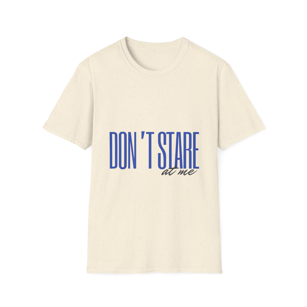 Don't Stare At Me Blue Text Adult