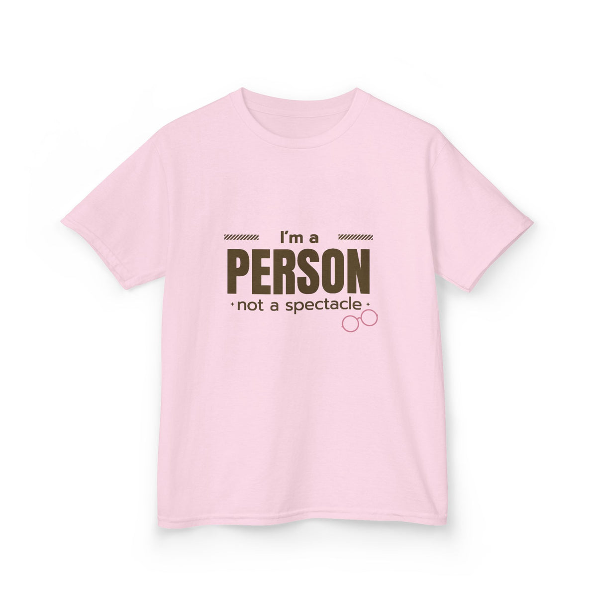 I'm A Person Not A Spectacle Youth