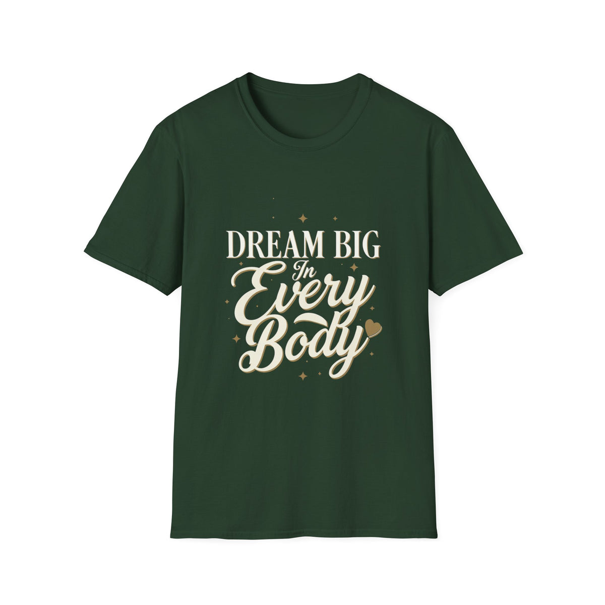 Dream Big In Every Body Adult