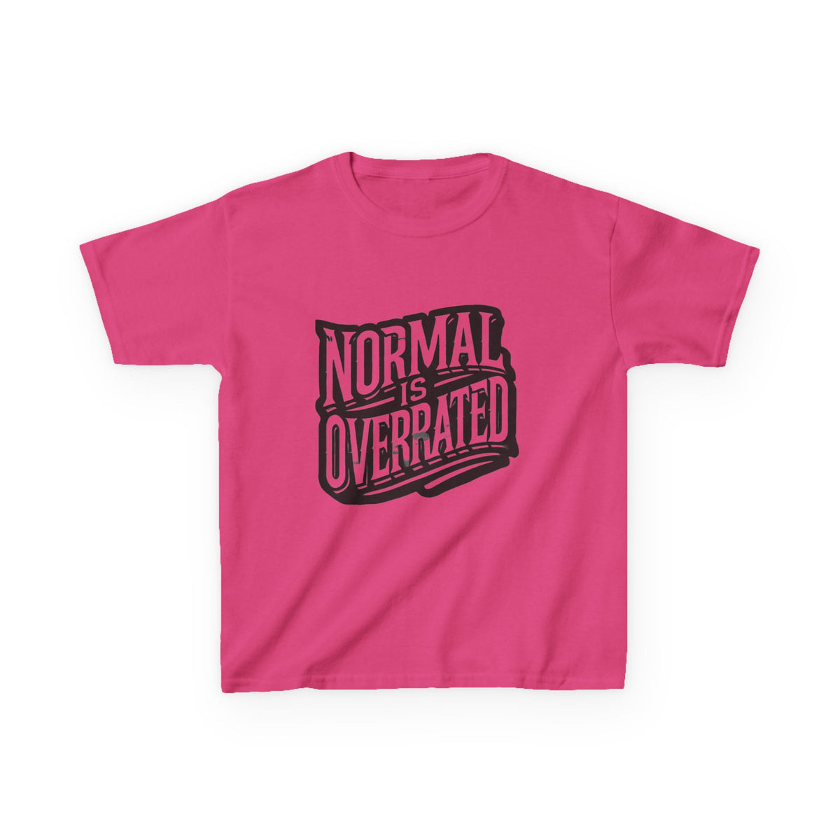 Normal Is Overrated Youth