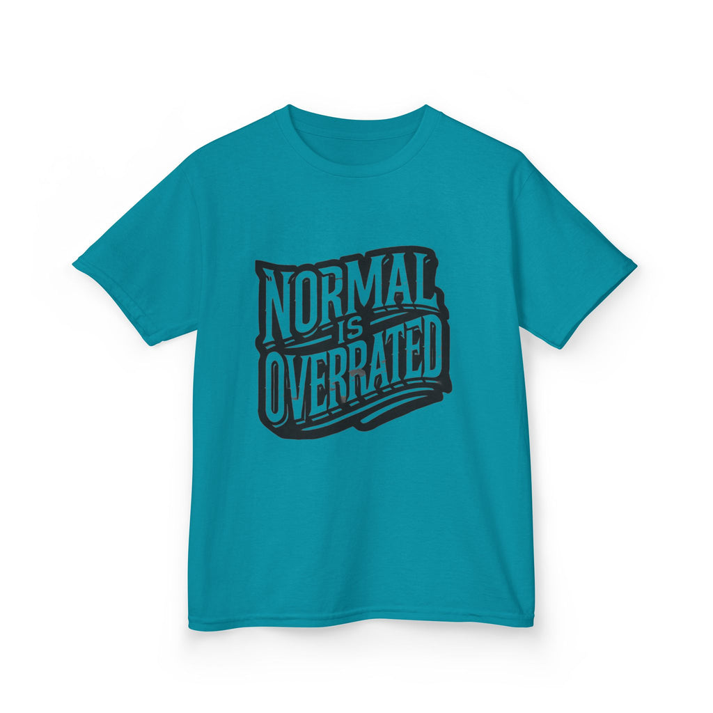 Normal Is Overrated Youth